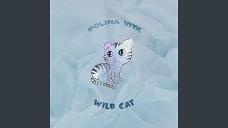 Wild Cat - Polina Vita