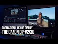 The new Canon DP-V2730 - A cutting-edge 4K HDR monitor for broadcasters and filmmakers