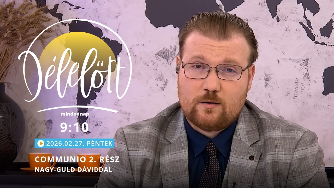 Communio 2. rész - Nagy-Guld Dáviddal - 2026.02.27.