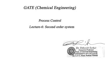 Process Control | Lecture-6 | Second-order system | By Dr. Debasish Sarkar |Chemical Engineering