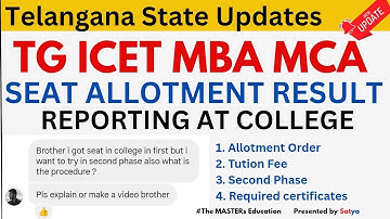 TG ICET SEAT ALLOTMENT RESULT TUTION FEE PAYMENT REPORTING AT COLLEGE SECOND PHASE TELANGANA MBA MCA