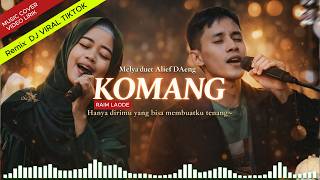 Komang Dance Pop Remix Dj  Bass Viral Tiktok 2026  Raim Laode Cover Melya Alief komangcover