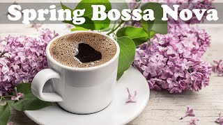 May Jazz and Bossa Nova - Sunny Spring Music for Good Mood
