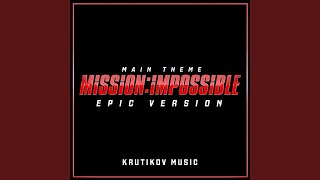 Mission Impossible Theme (Epic Version)