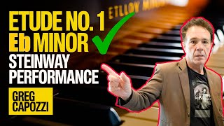 Etude No.1 In Eb Minor – Steinway Performance | Greg Capozzi