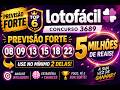 🔮 LOTOFÁCIL 3689 | PREVISÃO FORTE TOP 6 🔥 5 MILHÕES HOJE! USE 2 DESSAS DEZENAS!