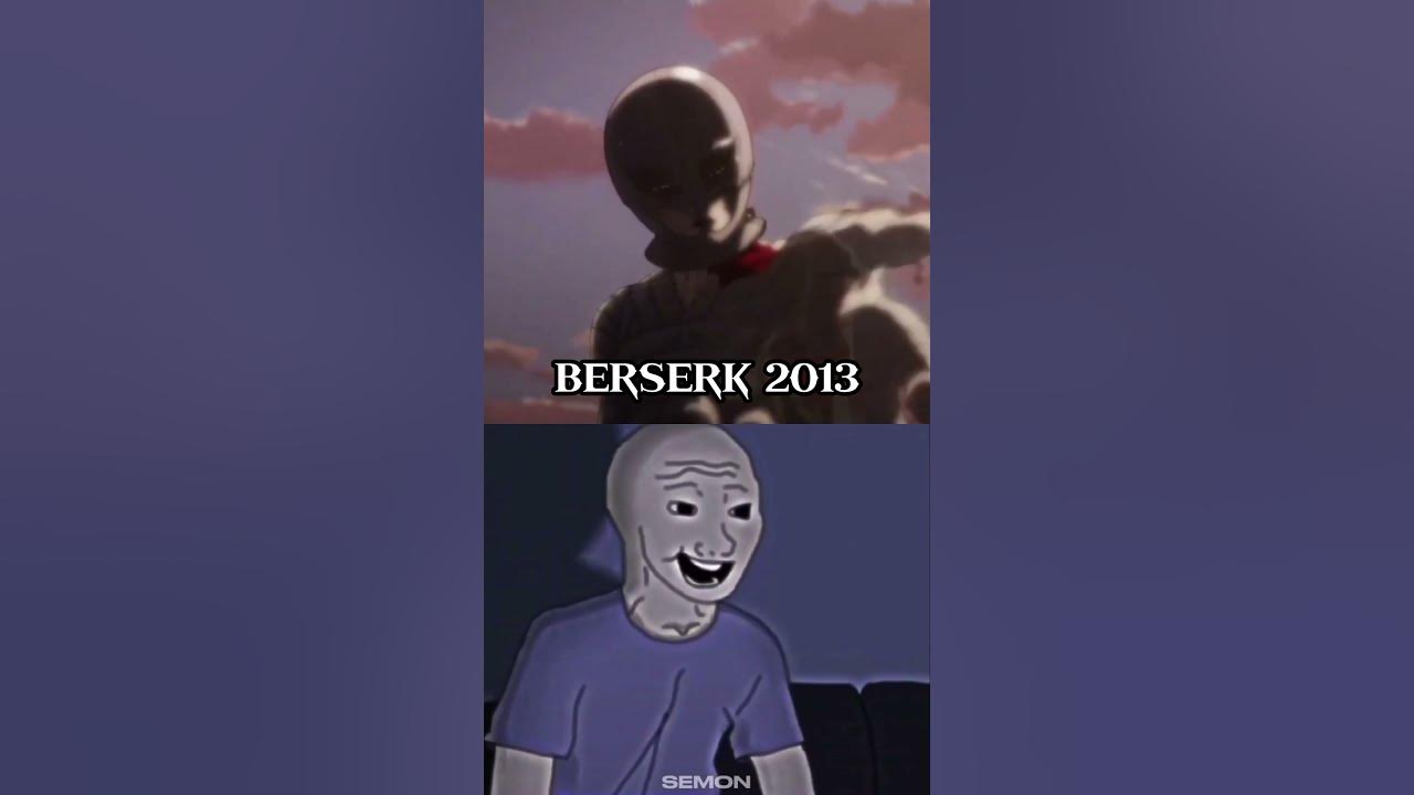 Berserk 2013 and Berserk 1997 🗿 #shorts #berserk #memes