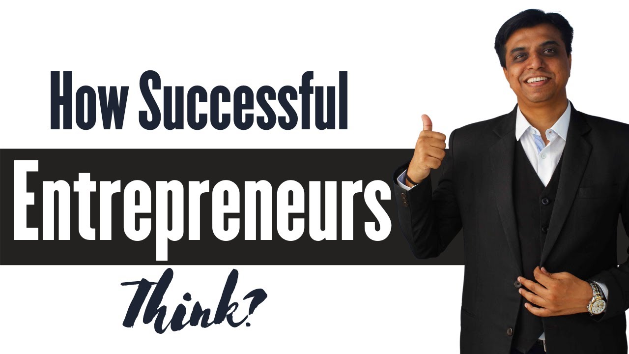 How Successful Entrepreneurs THINK? - YouTube
