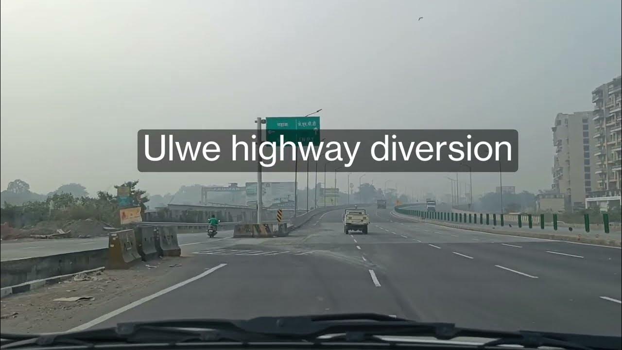 Ulwe Highway Entry and Sectors Diversions YouTube