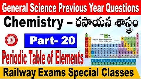 Chemistry Periodic Table of Elements Part 3 Railway previous year questions For NTPC by SRINIVASMech