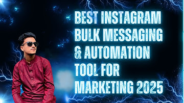 Best Instagram Bulk Messaging & Automation Tool for Marketing 2025