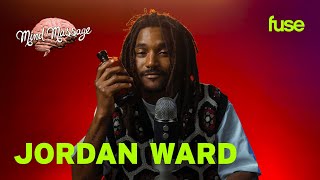 Jordan Ward Does ASMR w/ Kombucha, Talks Tyler, The Creator Cosign & FORWARD | Mind Massage | Fuse