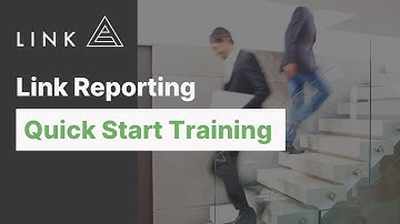 Link Reporting Quick Start Training