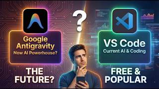 Google Antigravity vs. VS Code: Should You Actually Switch in 2026?