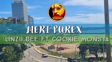 MERI PUREX (2022) - Linzii Bee ft Cookie Monsta