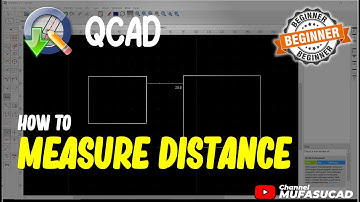 QCAD How To Measure Distance