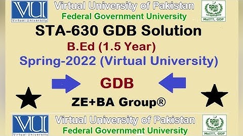 STA630 GDB 1 Solution Spring 2022 By ZE+BA Group || STA630GDB 1 Spring 2022