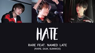 NAMED LATE - Hate (Prod. RARE) [Han|Rom|Eng Lyrics] [POR]