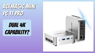 REVIEW (2026): ACEMAGIC Mini PC 11 Pro. Features