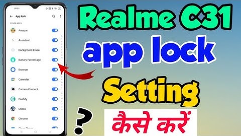 Realme C31 me App lock kaise lagaye | how to set App lock Setting in Realme C31| Realme C31 App lock