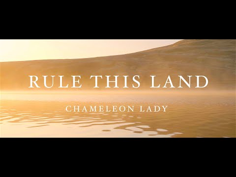 Chameleon Lady - Rule This Land