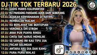 DJ TIKTOK TERBARU 2026 || DJ GADIS MANIS KALIMANTAN 🎵 DJ CINTA DARI SEBERANG 🎵 FULL ALBUM❗❗