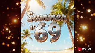 Summer Of 69 Chill Edm Remix With Lyrics