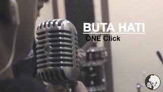 Buta Hati - Naif Cover by One Click chords