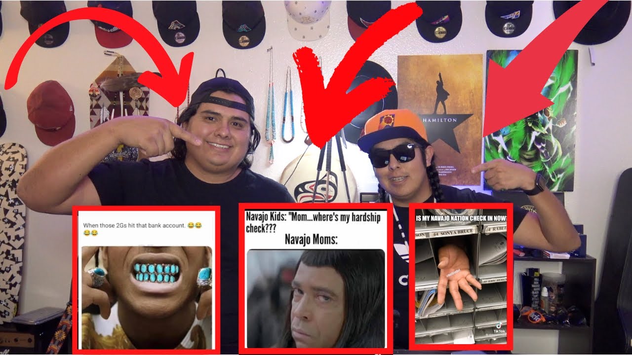 Indigenous Reacts Hardship Checks Navajo MEMES YouTube