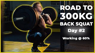 Working up to 60% for 8 reps | Road to 300kg Back Squat | Part 2