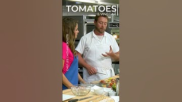 Tomatoes & Vinegar | Chef Lee Chizmar | Tips #shorts