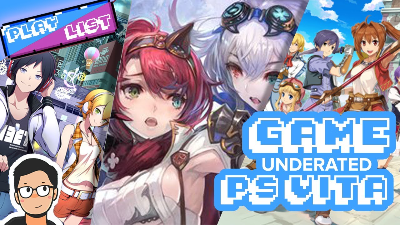 10 Game Underrated PS VITA yang Wajib Dimainin! Playlist YouTube