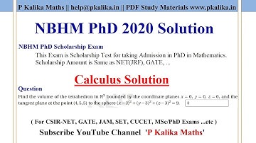 NBHM PhD 2020 Que.06 Solution: Calculus || Tangent plane and Volume of  Formed Tetrahedron