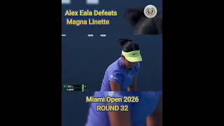 Part 1 - Best Highlights of Alex Eala Against Magda Linette in R32 of Miami Open 2026