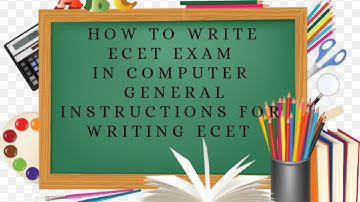 HOW TO WRITE ECET EXAM IN COMPUTER || GENERAL INSTRUCTIONS FOR WRITING ECET EXAM || #APECET #TSECET