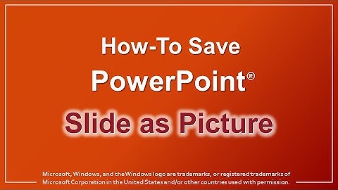 How to Save PowerPoint Slide as Picture
