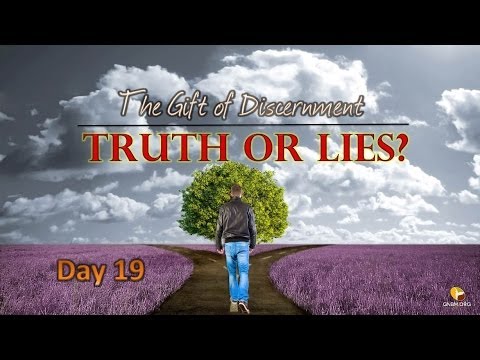 Prayer Warriors 365 Day 19 The Gift Of Discernment Truth Or Lies