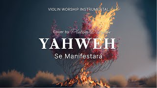 Yahweh Se Manifestará | Platon Davydov violin cover