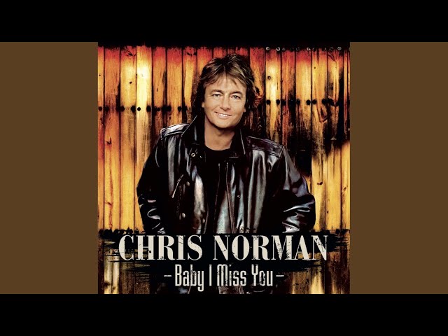 Chris Norman - Baby I Miss You (Extended by si