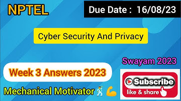 Cyber Security And Privacy | Week 3 Quiz | Assignment 3 Solution | NPTEL | SWAYAM 2023
