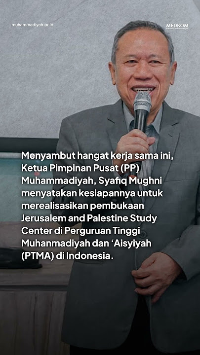 Muhammadiyah dan Al-Quds University Perkuat Solidaritas Untuk Palestina