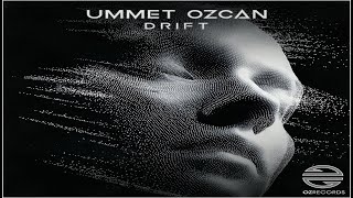 Ummet Ozcan - Drift (Original Mix)