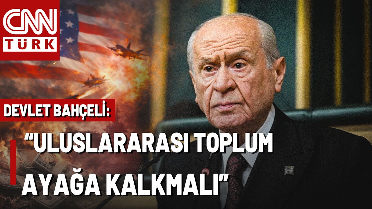 Devlet Bahçeli ABD-İsrail'e Seslendi: 