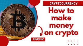 HOW TO MAKE MONEY ON CRYPTO x264