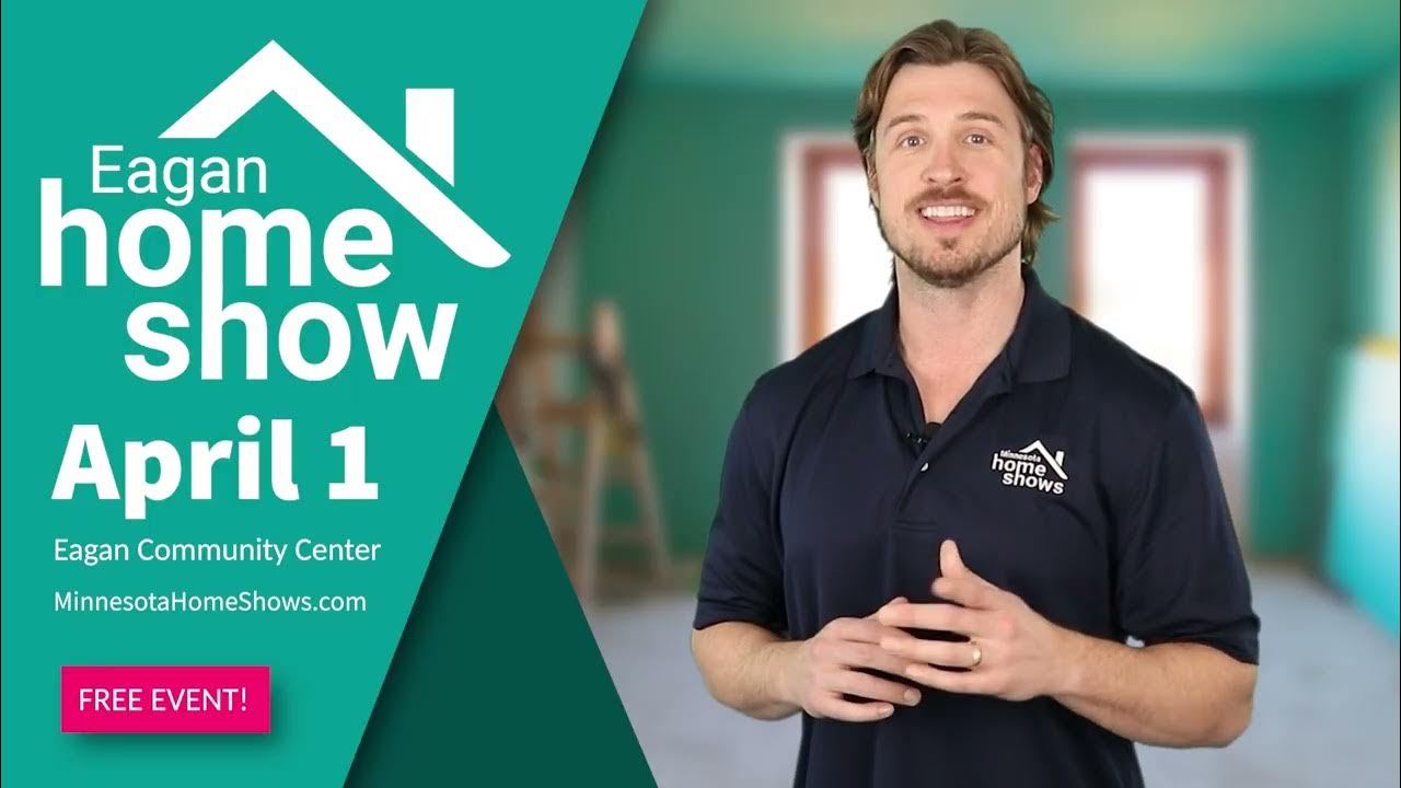 Eagan Spring 2023 Home Show at the Eagan Community Center April 1st