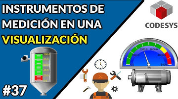 🎚🔵✅CODESYS 3.5 - INSTRUMENTOS DE MEDICIÓN EN UNA VISUALIZACIÓN