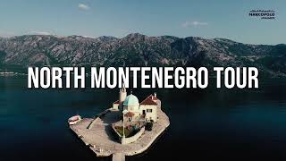 North Montenegro Tour