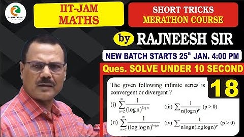 18 Infinite Series Short Trick | IIT JAM 2021| Pathfinder Classes| Rajneesh Sir