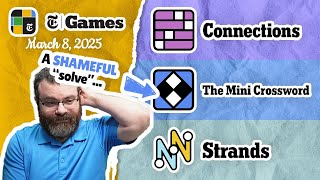 NYT Connections, Mini Crossword, and Strands | March 8, 2025