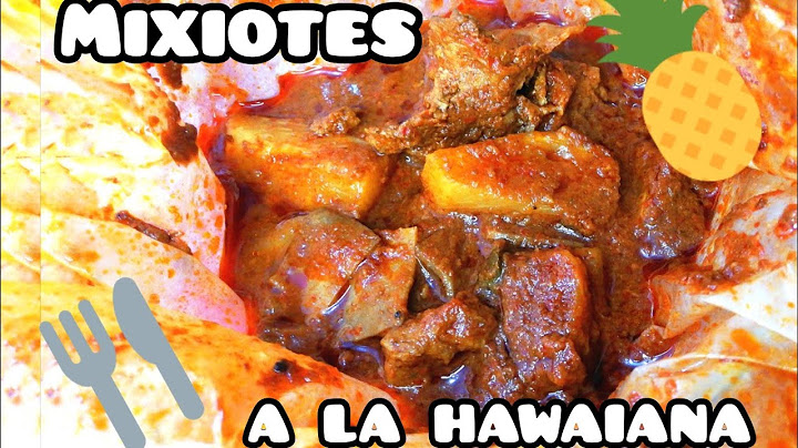 Mixiotes a la hawaiana. Hawaiian mixiotes. Al sazón de Mor.